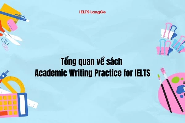 Academic Writing Practice for IELTS by Sam Mccarter - sách luyện kỹ năng Viết